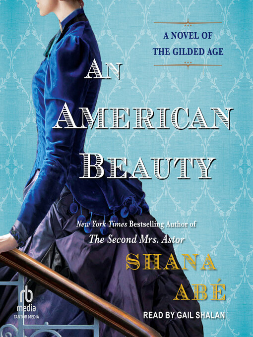 Title details for An American Beauty by Shana Abe - Wait list